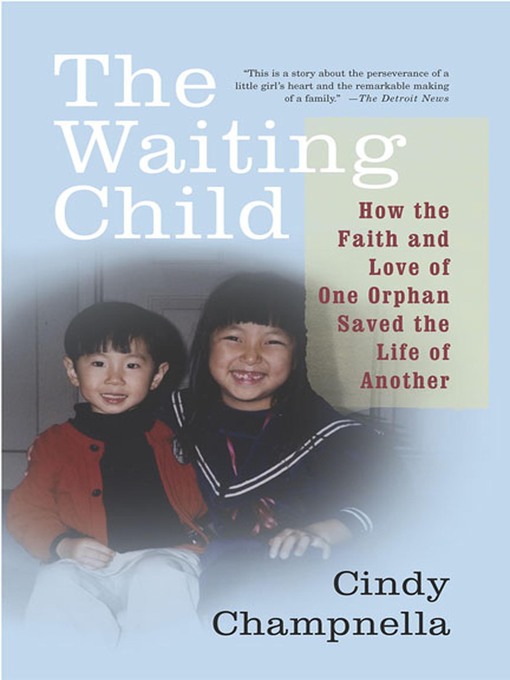 Title details for The Waiting Child by Cindy Champnella - Wait list